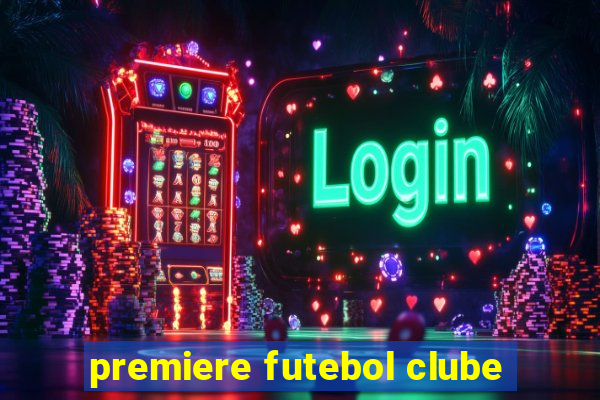 premiere futebol clube